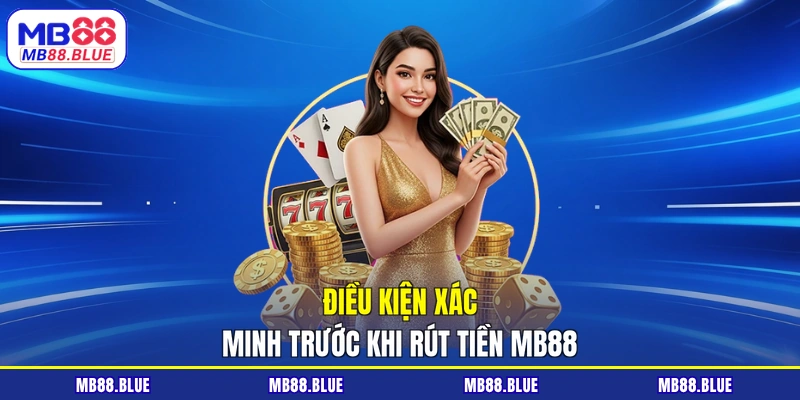 Rút Tiền MB88 - Giao Dịch Mượt Mà, Tiền Rút Trong Vài Giây - slot364.surf