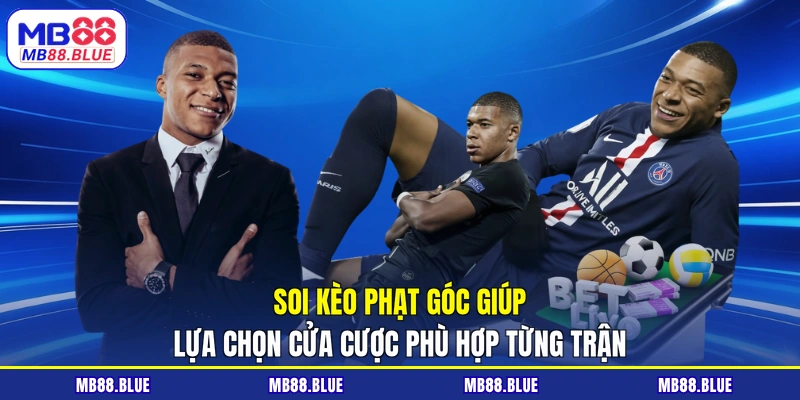 Soi Kèo Phạt Góc - Nghệ Thuật Thắng Cược Dành Cho Tân Thủ - slot364.surf