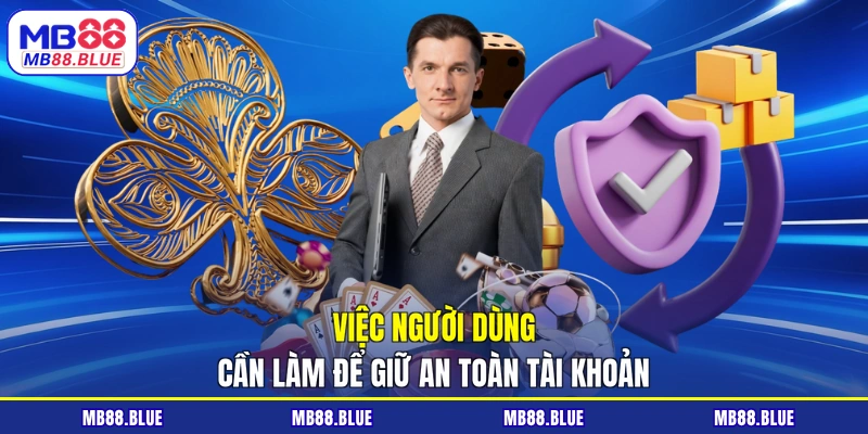 Chính Sách Bảo Mật MB88 - Đảm Bảo An Toàn Trải Nghiệm - slot364.surf